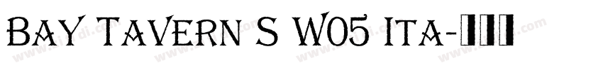 Bay Tavern S W05 Ita字体转换